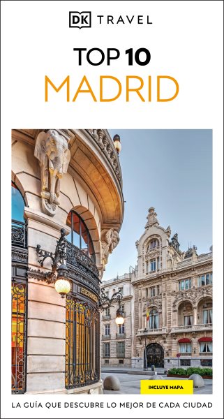 Madrid Guia Top 10 (DK Top 10 Madrid)