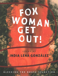 Fox Woman Get Out!