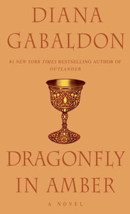 Dragonfly in Amber: A Novel
