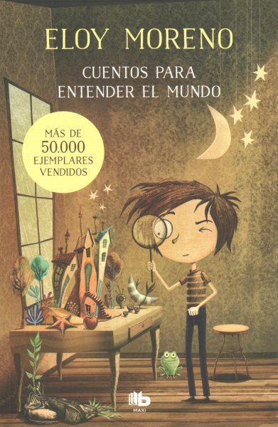 Cuentos para entender el mundo (Libro 1) / Short Stories to Understand the World (Book 1)