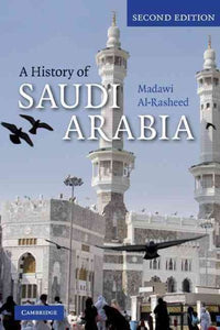 A History of Saudi Arabia (Revised)