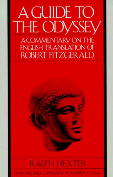 A Guide to The Odyssey: A Commentary on the English Translation of Robert Fitzgerald