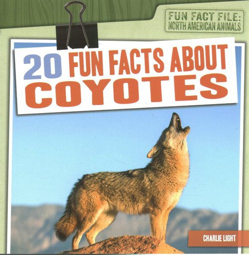 20 Fun Facts about Coyotes