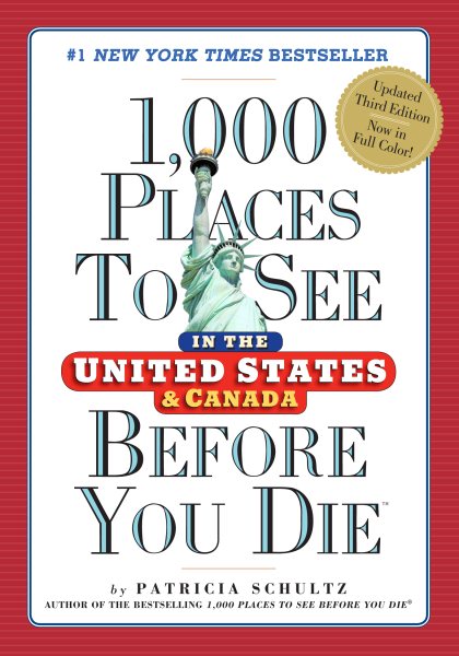 1,000 Places to See in the United States and Canada Before You Die (Revised)