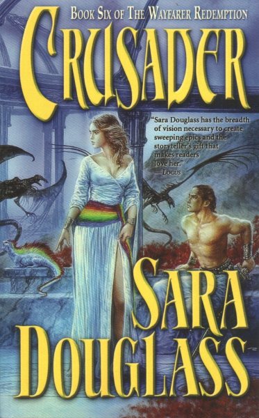 Crusader: Book Six of 'The Wayfarer Redemption'