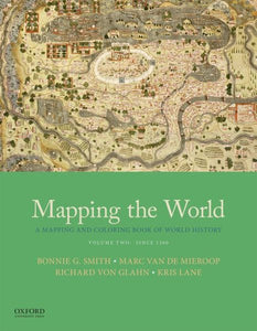 Mapping the World: Ein Kartierungs- und Malbuch zur Weltgeschichte, Band 2: Seit 1300