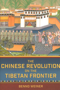 The Chinese Revolution on the Tibetan Frontier