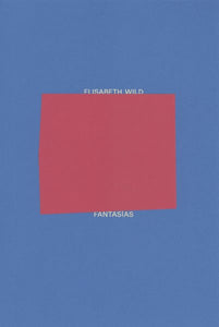 Elisabeth Wild: Fantasías
