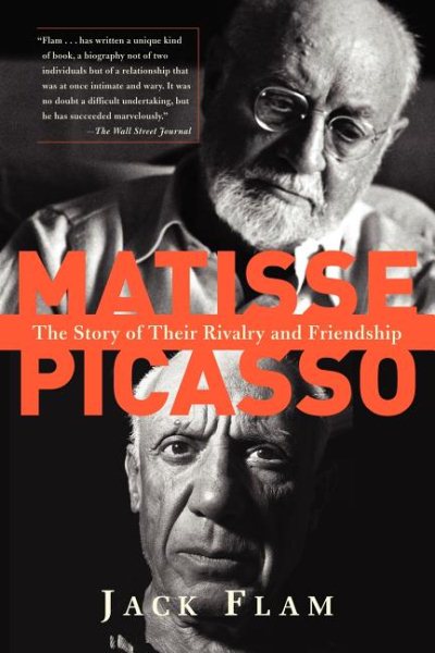 Matisse und Picasso: Die Geschichte ihrer Rivalität und Freundschaft (überarbeitet)