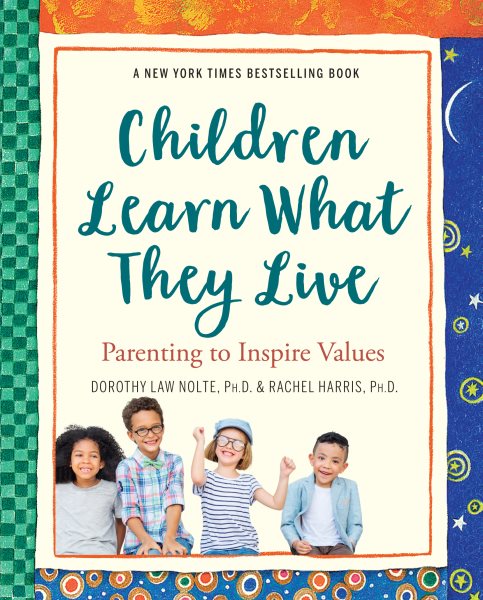 Children Learn What They Live (REV)