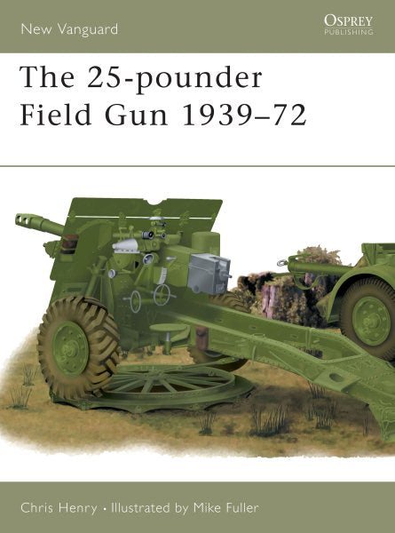 25-Pounder Field Gun 1939-72
