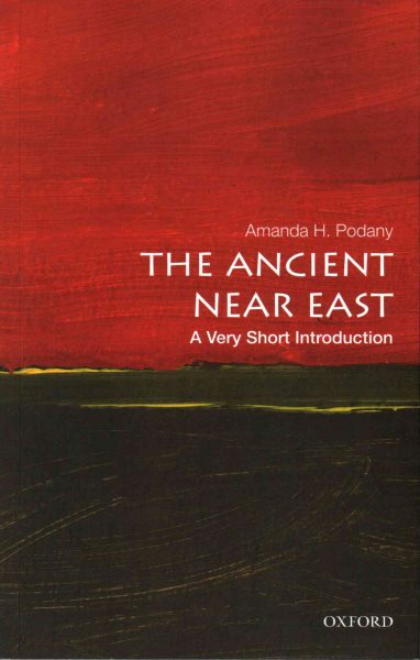 The Ancient Near East: A Very Short Introduction