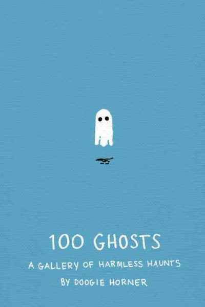 100 Ghosts: A Gallery of Harmless Haunts