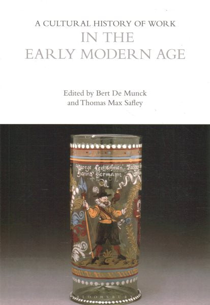 A Cultural History of Work in the Early Modern Age