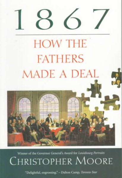 1867: How the Fathers Made a Deal