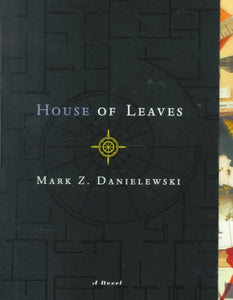 House of Leaves: The Remastered Full-Color Edition