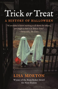 Trick or Treat: A History of Halloween