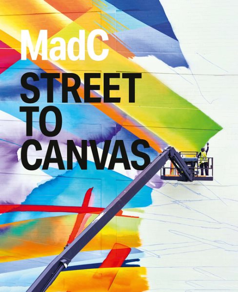 Madc: Street to Canvas