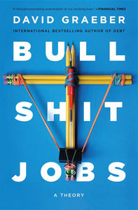 Bullshit-Jobs: Eine Theorie