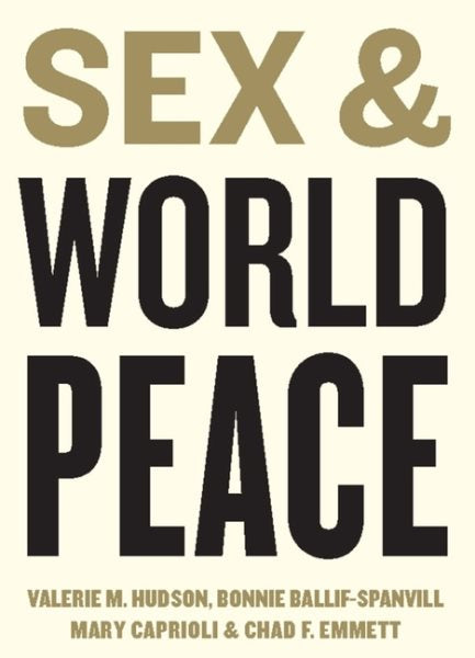 Sex and World Peace (Revised Edition,)