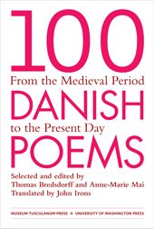 100 Danish Poems: From the Medieval Period to the Present Day