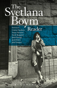 The Svetlana Boym Reader
