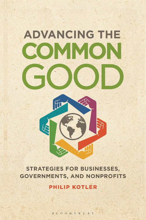 Advancing the Common Good: Strategies for Businesses, Governments, and Nonprofits