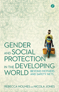 Gender and Social Protection in the Developing World