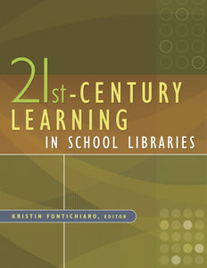 21st-Century Learning in School Libraries