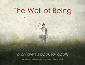 The Well of Being: A Children's Book for Adults