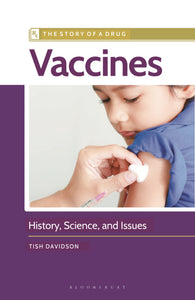 Vaccines: History, Science, and Issues