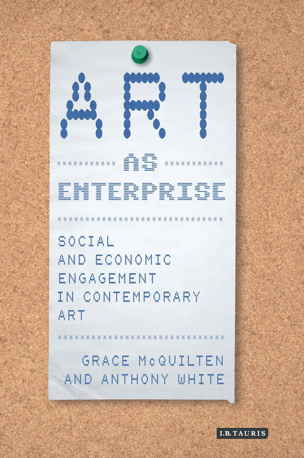 Art as Enterprise: Social and Economic Engagement in Contemporary Art