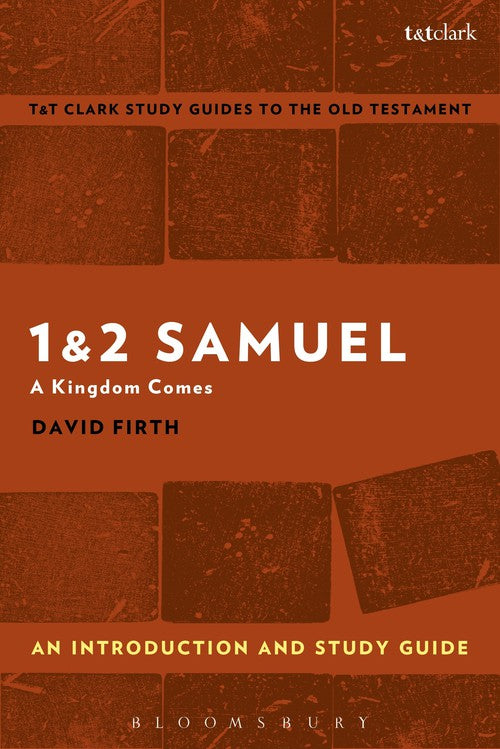 1 & 2 Samuel: An Introduction and Study Guide: A Kingdom Comes