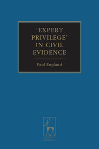 'Expert Privilege' in Civil Evidence