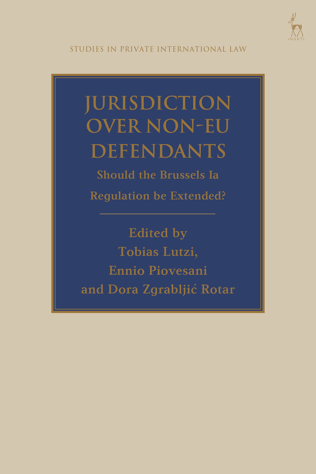 Jurisdiction Over Non-EU Defendants: Should the Brussels Ia Regulation Be Extended?