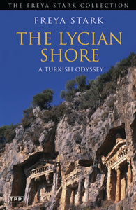 The Lycian Shore: A Turkish Odyssey