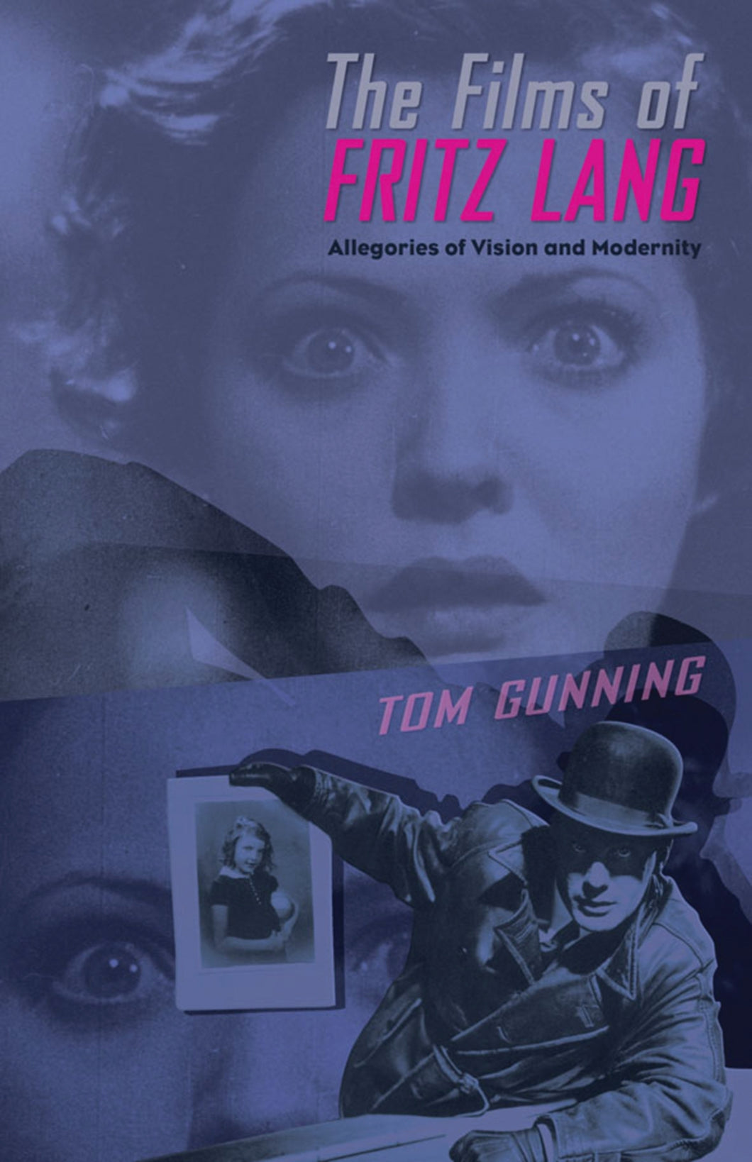 The Films of Fritz Lang: Allegories of Vision and Modernity (2000)