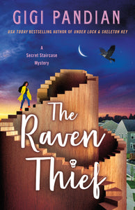 The Raven Thief: A Secret Staircase Novel