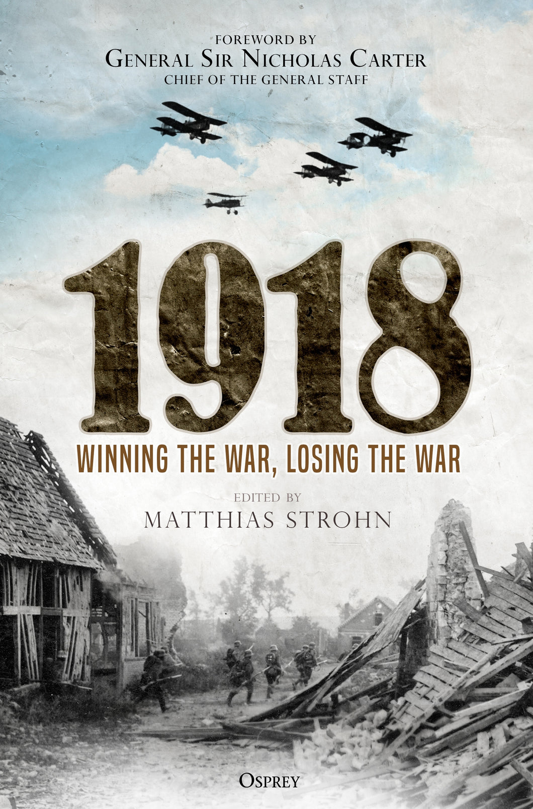 1918: Winning the War, Losing the War