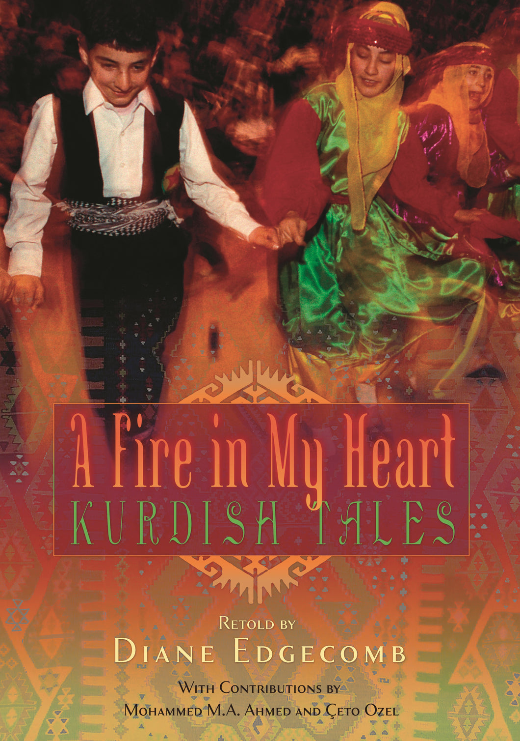A Fire in My Heart: Kurdish Tales