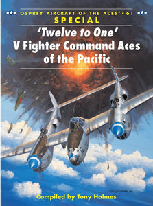 'Twelve to One' V Fighter Command Aces of the Pacific