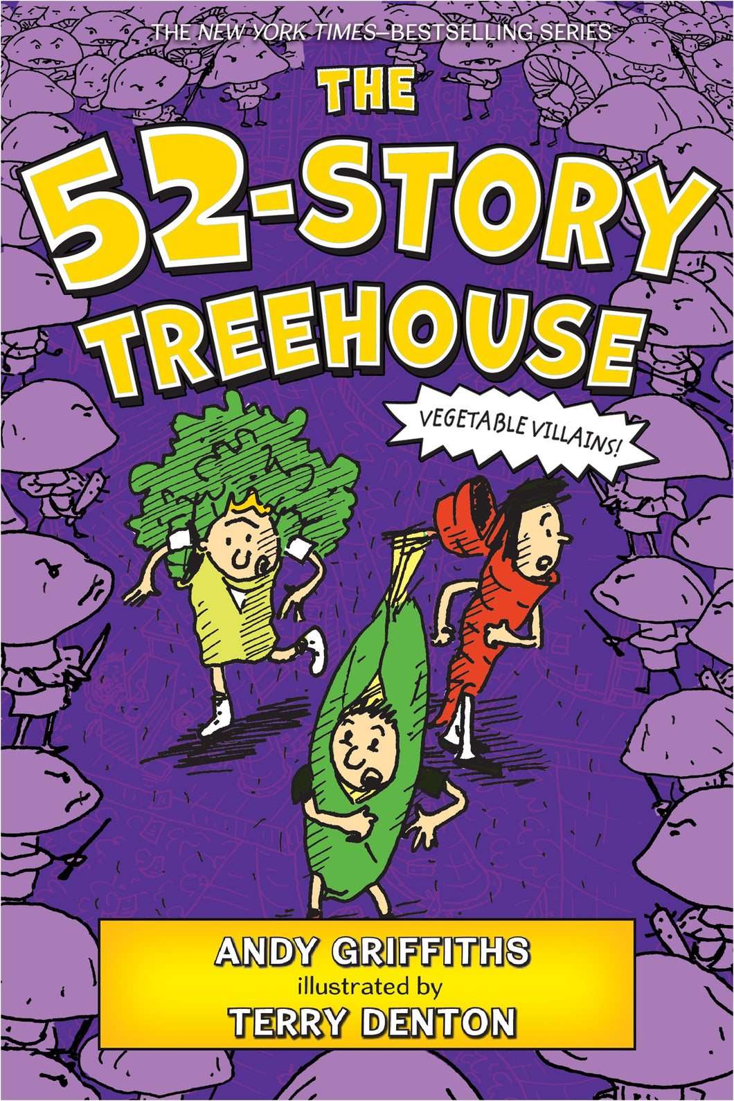 The 52-Story Treehouse: Vegetable Villains!