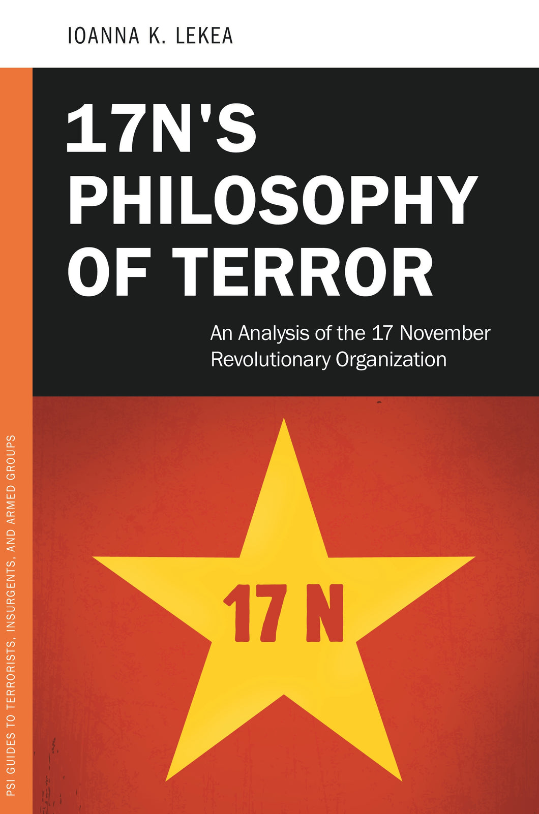 17N's Philosophy of Terror: An Analysis of the 17 November Revolutionary Organization