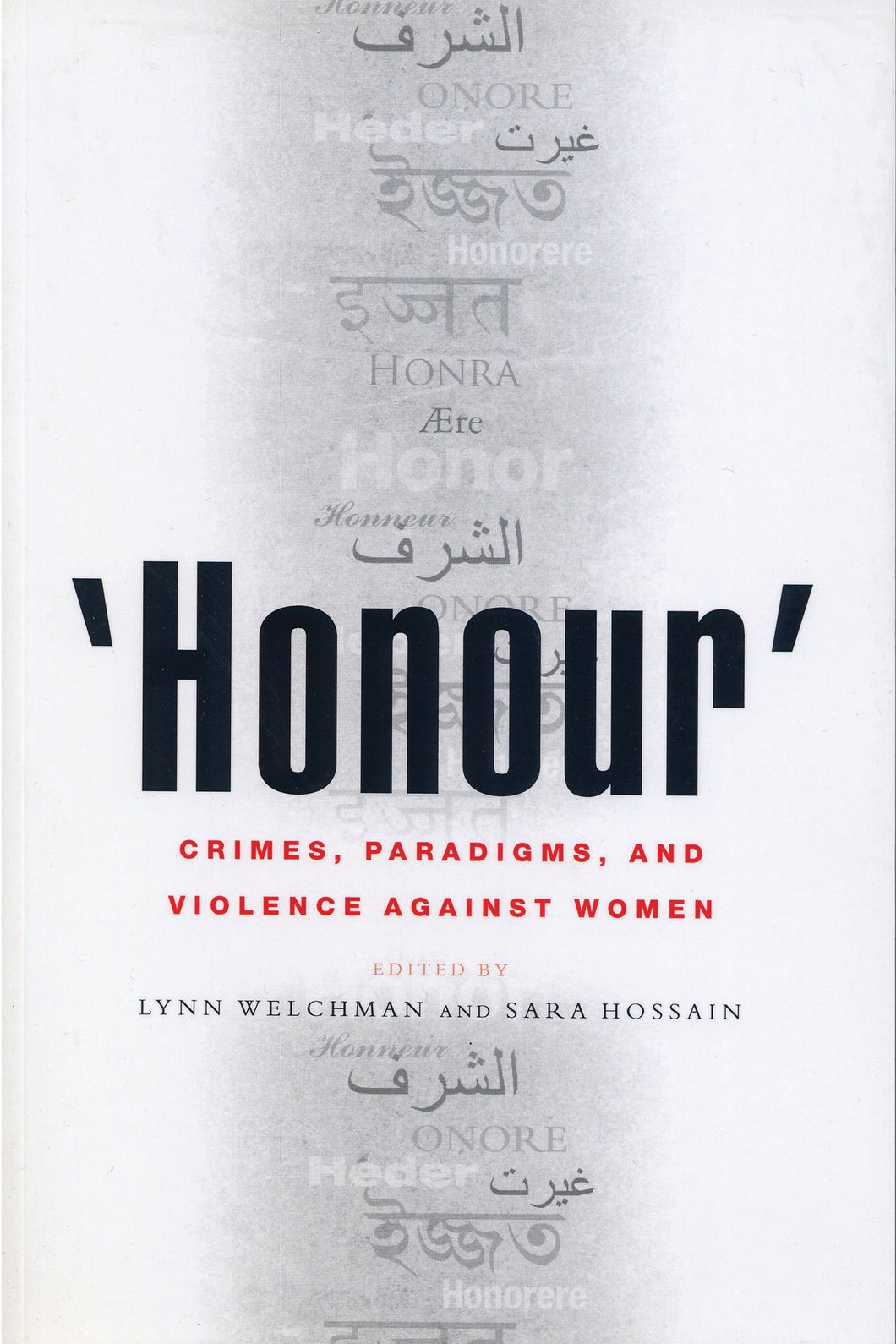 'Honour': Crimes, Paradigms, and Violence Against Women