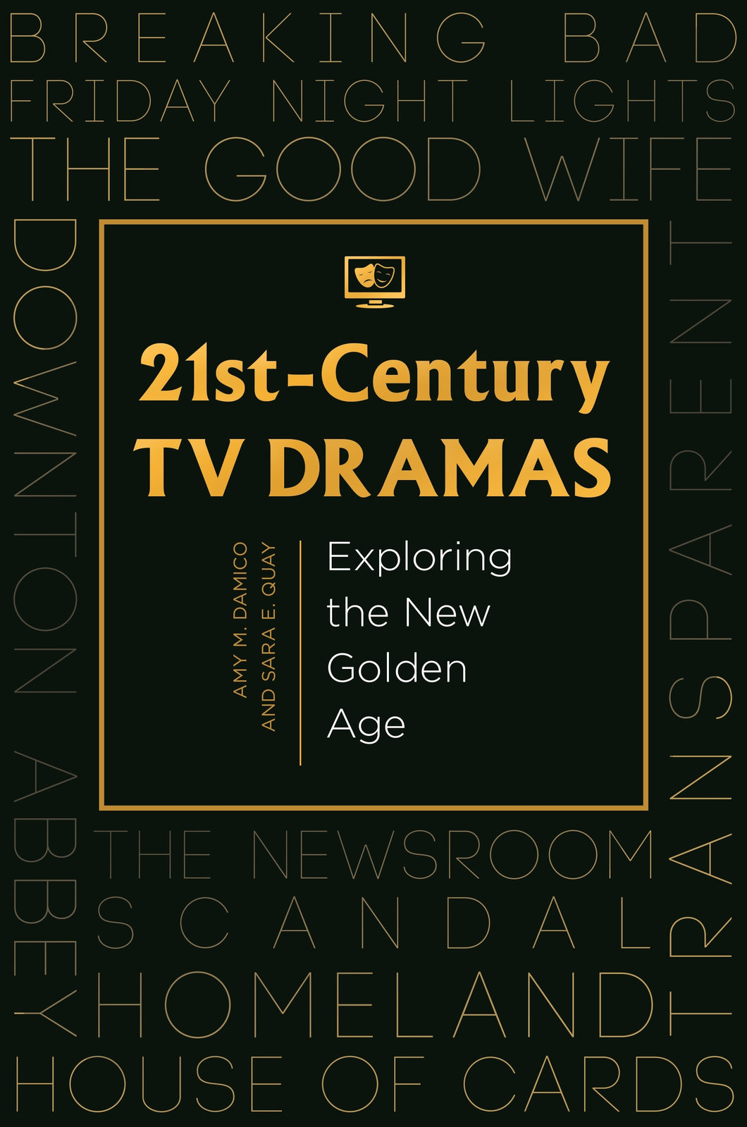 21st-Century TV Dramas: Exploring the New Golden Age