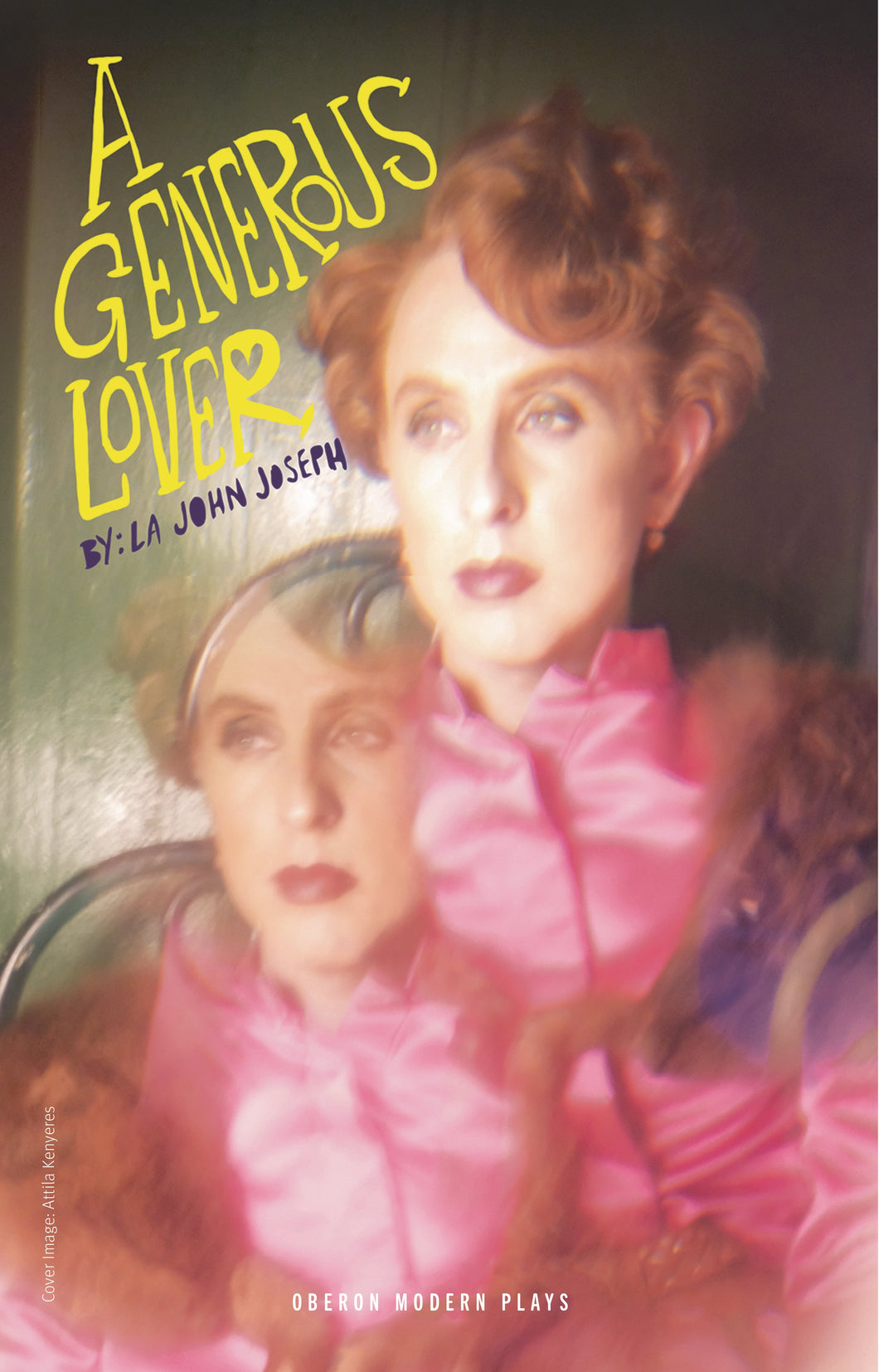 A Generous Lover/Boy in a Dress: Two Plays