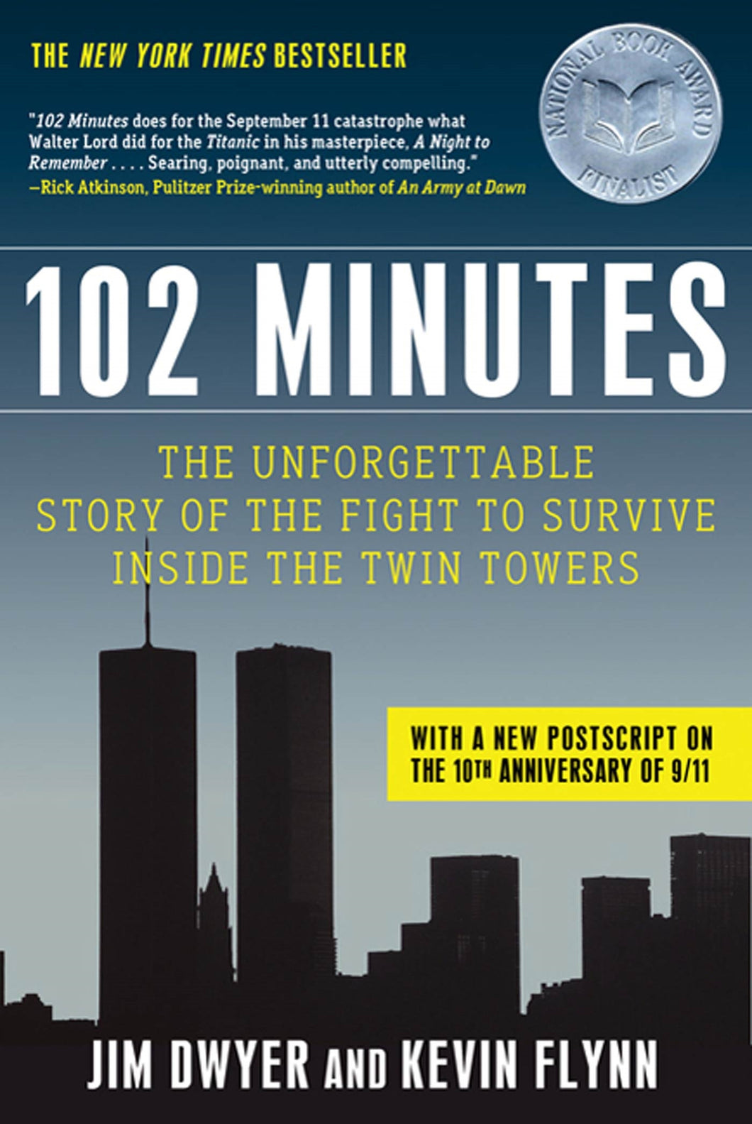 102 Minutes: The Unforgettable Story of the Fight to Survive Inside the Twin Towers