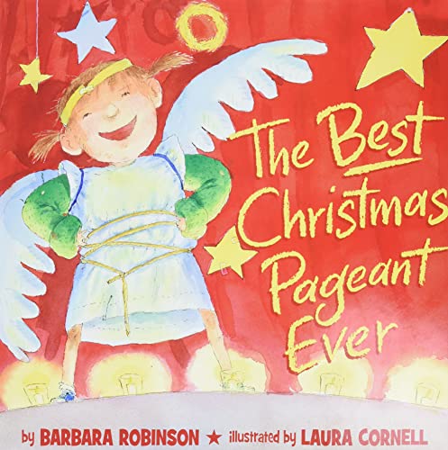 The Best Christmas Pageant Ever (Picture Book Edition)