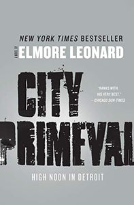 City Primeval: High Noon in Detroit
