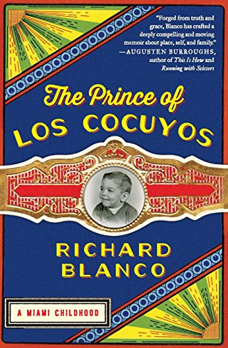 The Prince of Los Cocuyos: A Miami Childhood !! SMA DONATION ONLY !!